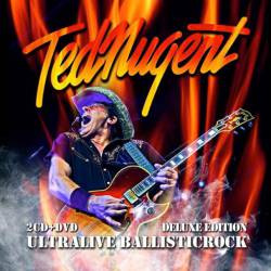 Ted Nugent : Ultralive Ballisticrock (Live)